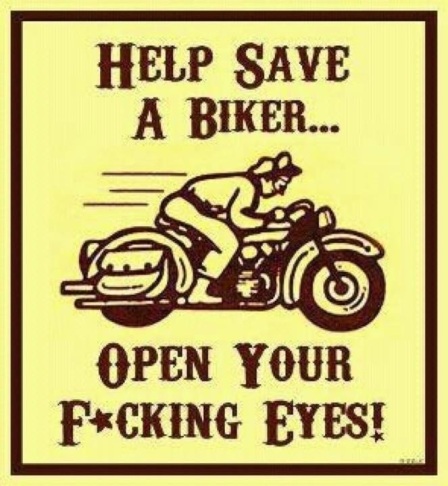 Help Save a Biker..Open Your eyes